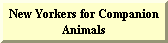 These people who rescue pets from the "mean streets" need all the loving compassionate help they can get!
