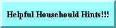 Helpful Household Hints for Lazy People