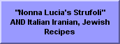 Mangia Mangia!!! Eat Eat!! Baklava! Strufoli! Recipes and stories Galore!